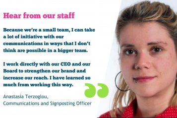 hear from our staff: communications and signposting officer