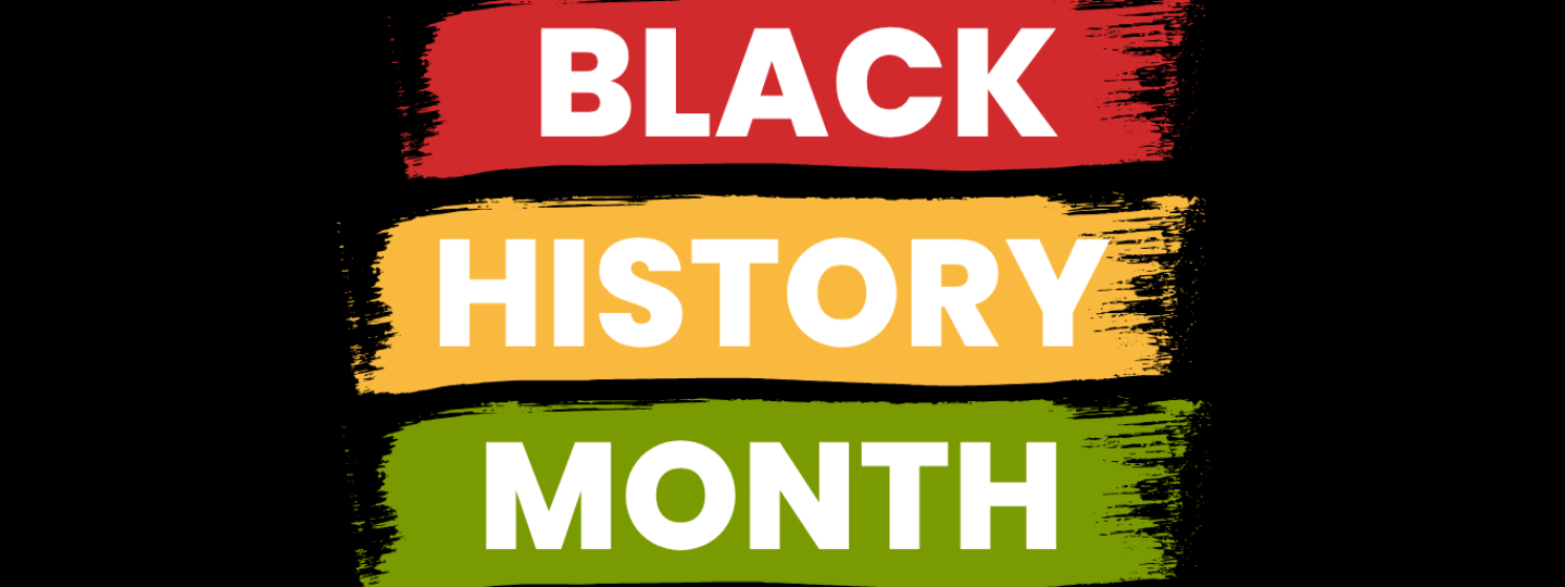 A graphic which says, "Black History Month" on a black background. Each word for Black History Month written on a green, yellow and red stripe.
